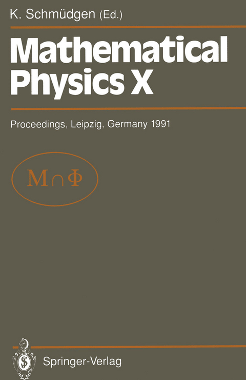 Mathematical Physics X - 