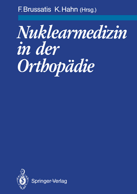 Nuklearmedizin in der Orthopädie - 