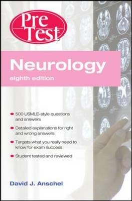 Neurology PreTest Self-Assessment And Review, Eighth Edition - David Anschel