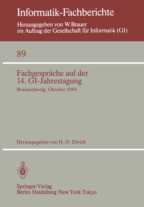 Fachgespräche auf der 14. GI-Jahrestagung - 