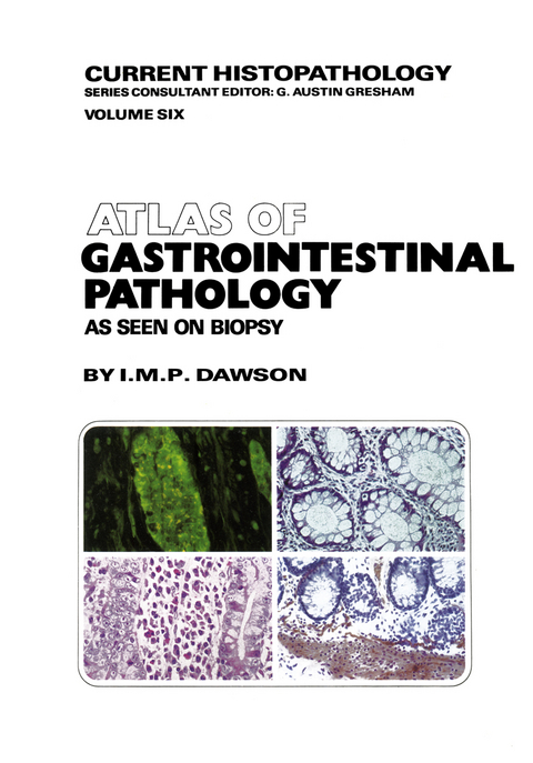 Atlas of Gastrointestinal Pathology - M. Dawson, T. Morson
