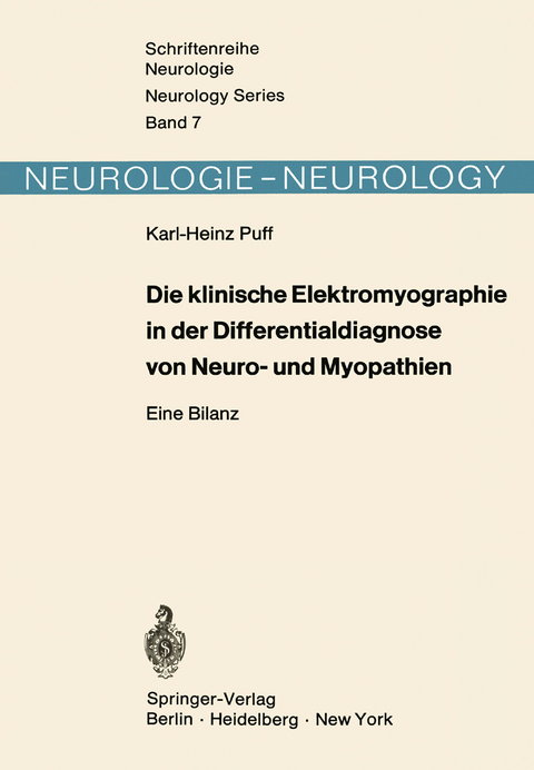 Die klinische Elektromyographie in der Differentialdiagnose von Neuro- und Myopathien - K. H. Puff