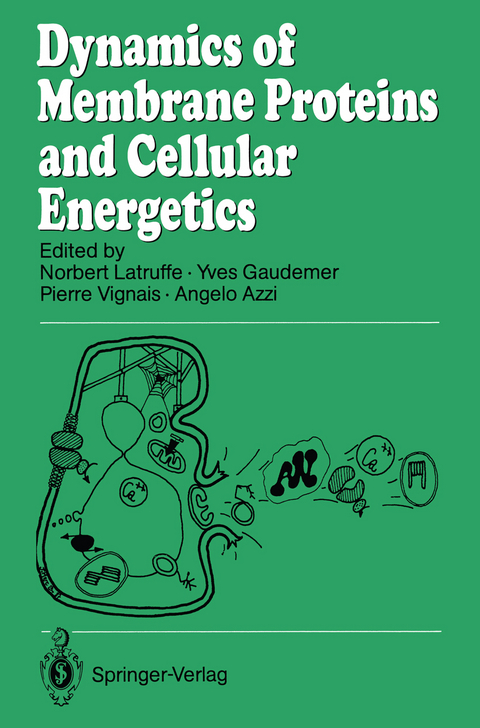 Dynamics of Membrane Proteins and Cellular Energetics - 