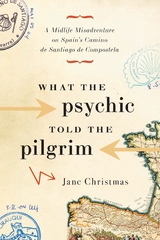 What the Psychic Told the Pilgrim -  Jane Christmas