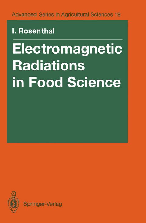 Electromagnetic Radiations in Food Science - Ionel Rosenthal