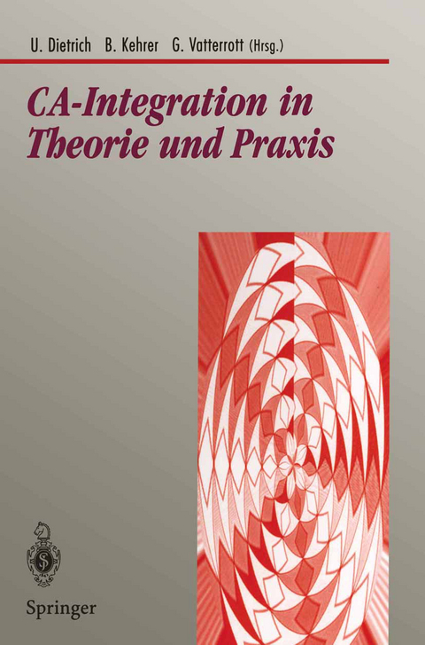 CA-Integration in Theorie und Praxis - 