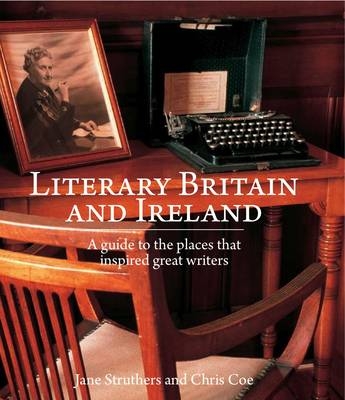 Literary Britain and Ireland - Jane Struthers