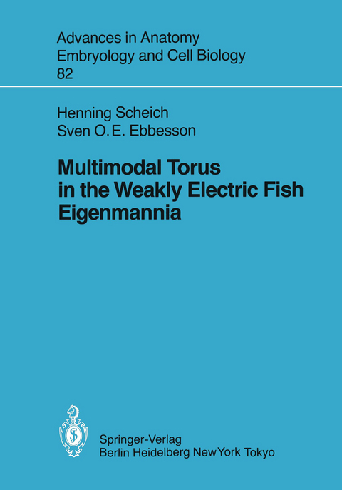 Multimodal Torus in the Weakly Electric Fish Eigenmannia - Henning Scheich, Sven O.E. Ebbesson