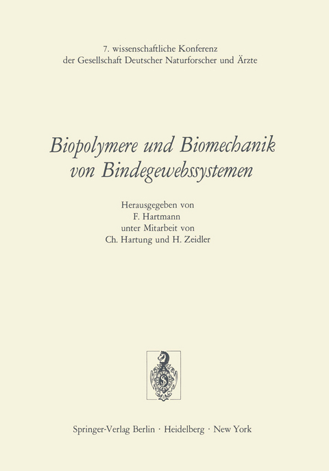 Biopolymere und Biomechanik von Bindegewebssystemen - 