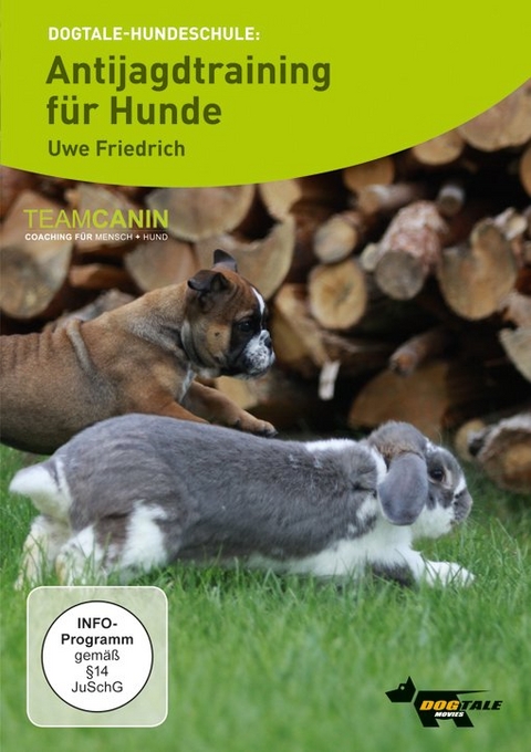 Dogtale Hundeschule: Antijagdtraining für Hunde - Uwe Friedrich, Ralf Alef