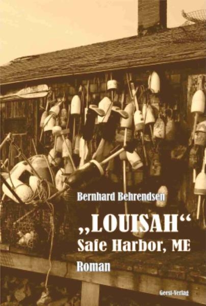 LOUISAH - Safe Harbor, ME - Behrendsen Bernhard