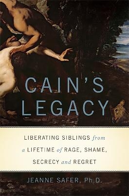 Cain's Legacy - Jeanne Safer