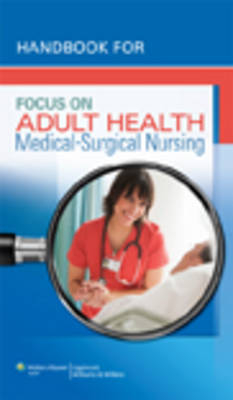 Handbook for Focus on Adult Health - Linda Honan Pellico