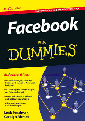 Facebook für Dummies - Leah Pearlman, Carolyn Abram