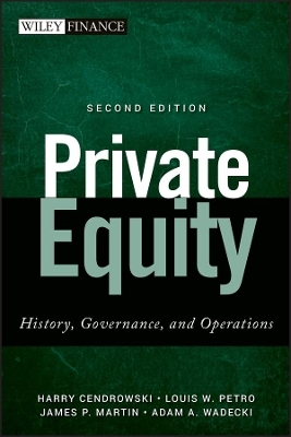 Private Equity - Harry Cendrowski, Louis W. Petro, James P. Martin, Adam A. Wadecki