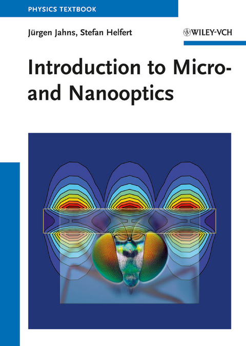 Introduction to Micro- and Nanooptics - Jürgen Jahns, Stefan Helfert