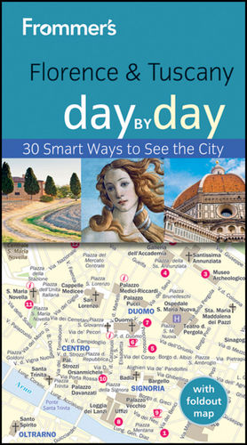 Frommer's Florence & Tuscany Day by Day - Donald Strachan