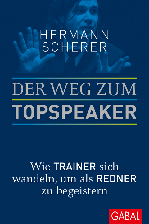 Der Weg zum Topspeaker - Hermann Scherer