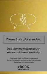 Das Kommunikationsbuch -  Mikael Krogerus,  Roman Tschäppeler