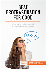 Beat Procrastination For Good -  50Minutes