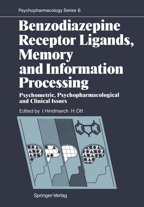 Benzodiazepine Receptor Ligands, Memory and Information Processing - 