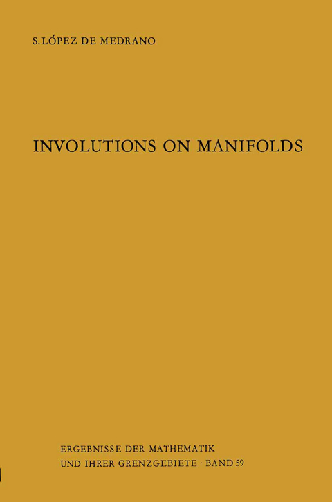 Involutions on Manifolds - Santiago Lopez De Medrano