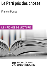 Le Parti pris des choses de Francis Ponge -  Encyclopaedia Universalis