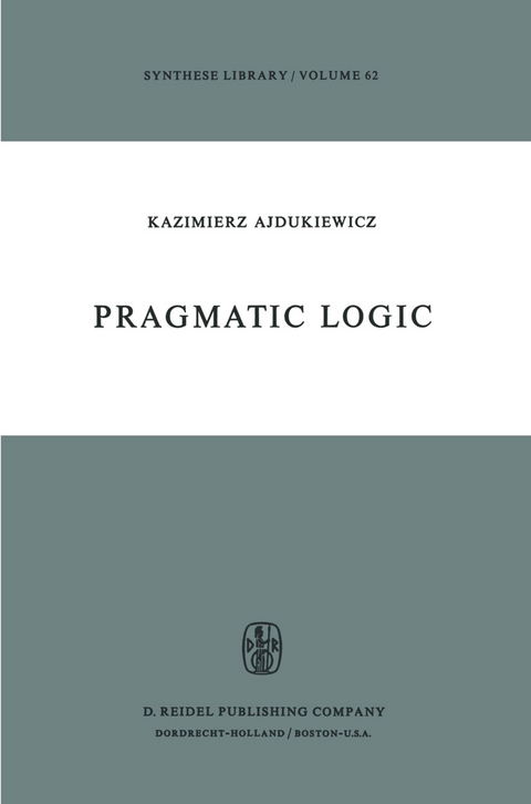 Pragmatic Logic - K. Ajdukiewicz