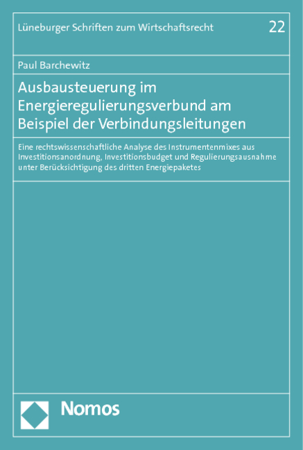 Ausbausteuerung im Energieregulierungsverbund am Beispiel der Verbindungsleitungen - Paul Barchewitz