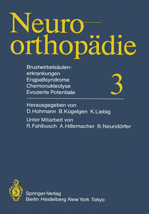 Brustwirbelsäulenerkrankungen Engpaßsyndrome, Chemonukleolyse, Evozierte Potentiale - 