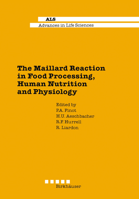 The Maillard Reaction in Food Processing, Human Nutrition and Physiology - P. Finot