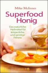 Superfood Honig -  Mike McInnes