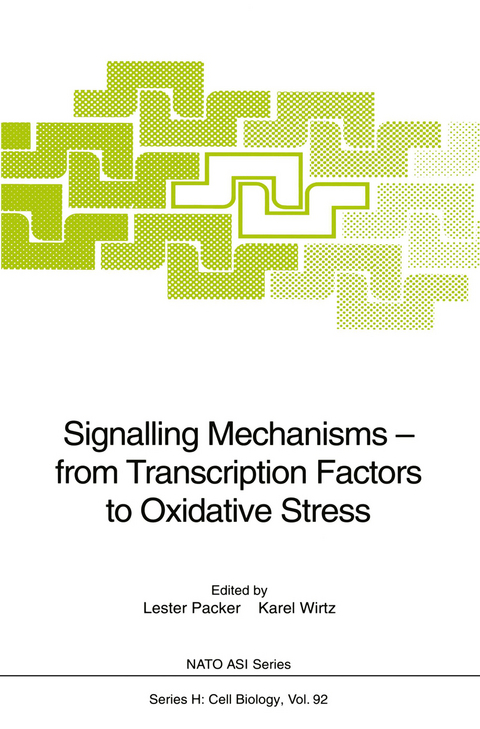 Signalling Mechanisms — from Transcription Factors to Oxidative Stress - 