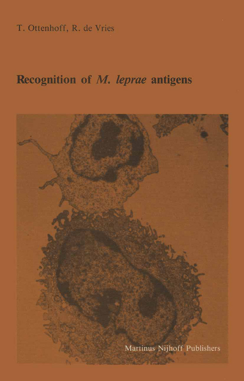 Recognition of M. leprae antigens - Tom Ottenhoff, René de Vries