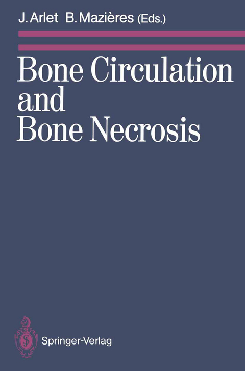 Bone Circulation and Bone Necrosis - 