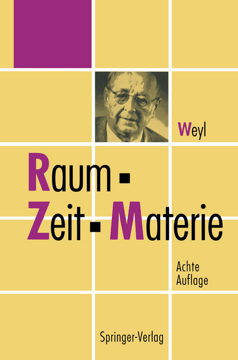 Raum, Zeit, Materie - Hermann Weyl