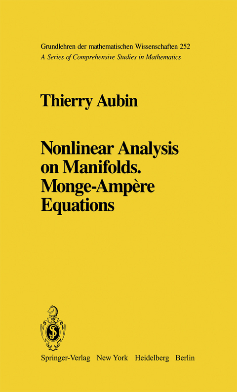 Nonlinear Analysis on Manifolds. Monge-Ampère Equations - Thierry Aubin