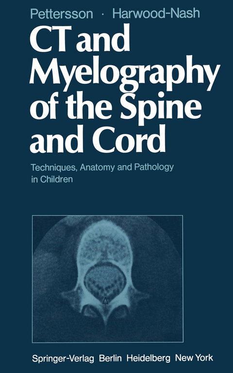 CT and Myelography of the Spine and Cord - H. Pettersson, D.C.F. Harwood-Nash
