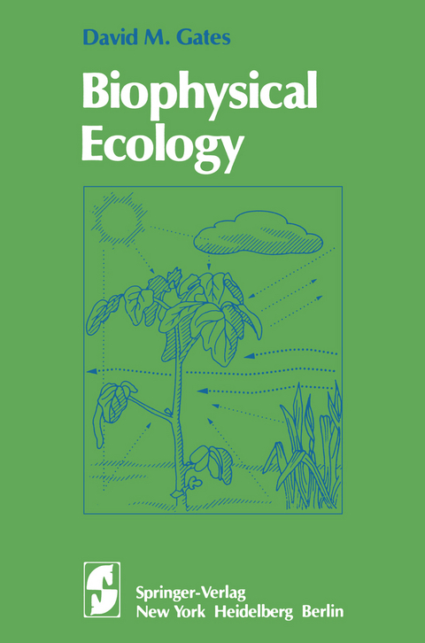 Biophysical Ecology - D. M. Gates