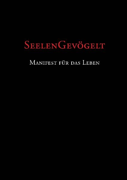 Seelengevögelt - Veit Lindau