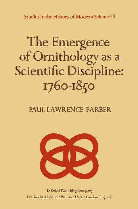 The Emergence of Ornithology as a Scientific Discipline: 1760–1850 - 