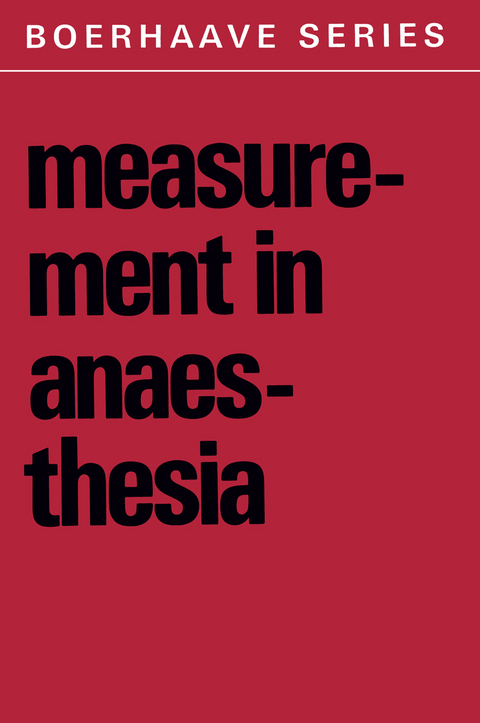 Measurement in Anaesthesia - 