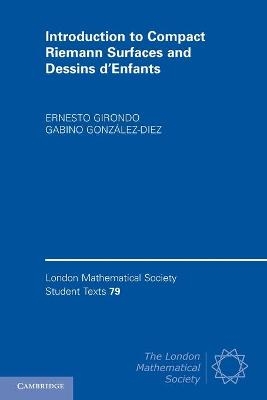 Introduction to Compact Riemann Surfaces and Dessins d’Enfants - Ernesto Girondo, Gabino González-Diez