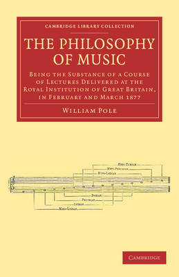 The Philosophy of Music - William Pole