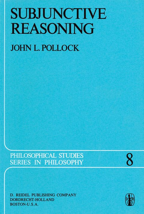 Subjunctive Reasoning - J.L. Pollock