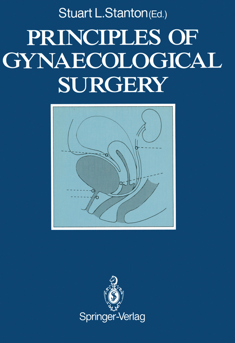 Principles of Gynaecological Surgery - 