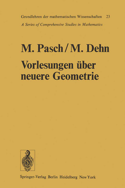 Vorlesungen über die neuere Geometrie - Moritz Pasch