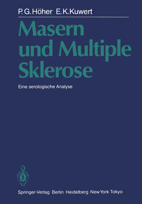 Masern und Multiple Sklerose - P.G. Höher, E.K. Kuwert