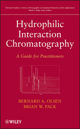 Hydrophilic Interaction Chromatography - Bernard A. Olsen, Brian W. Pack