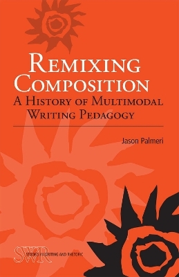 Remixing Composition - Jason Palmeri